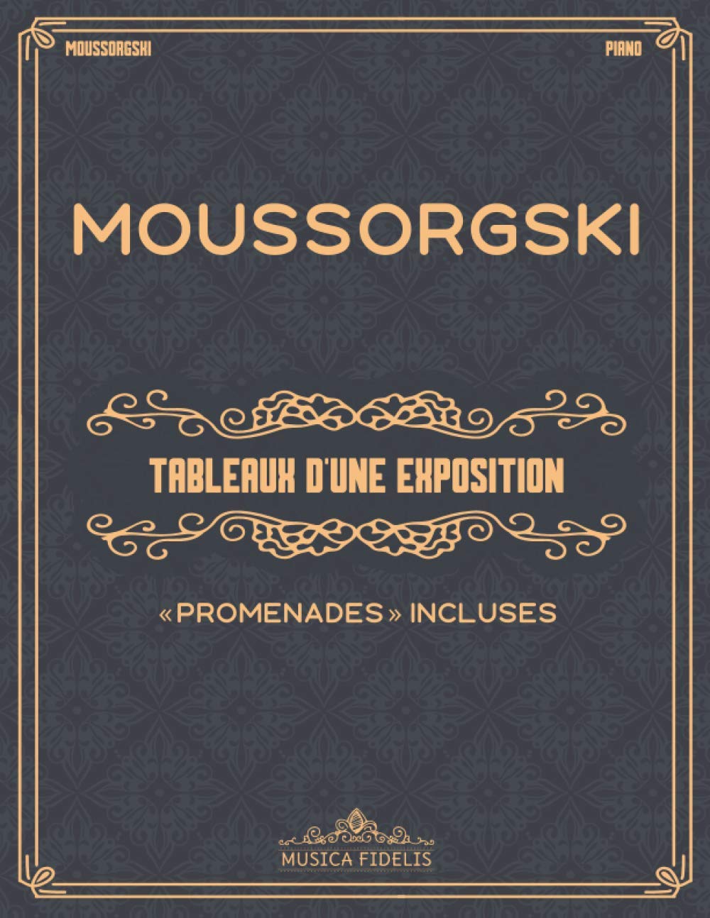 Tableaux d'une exposition "Promenades" incluses Partitions de piano