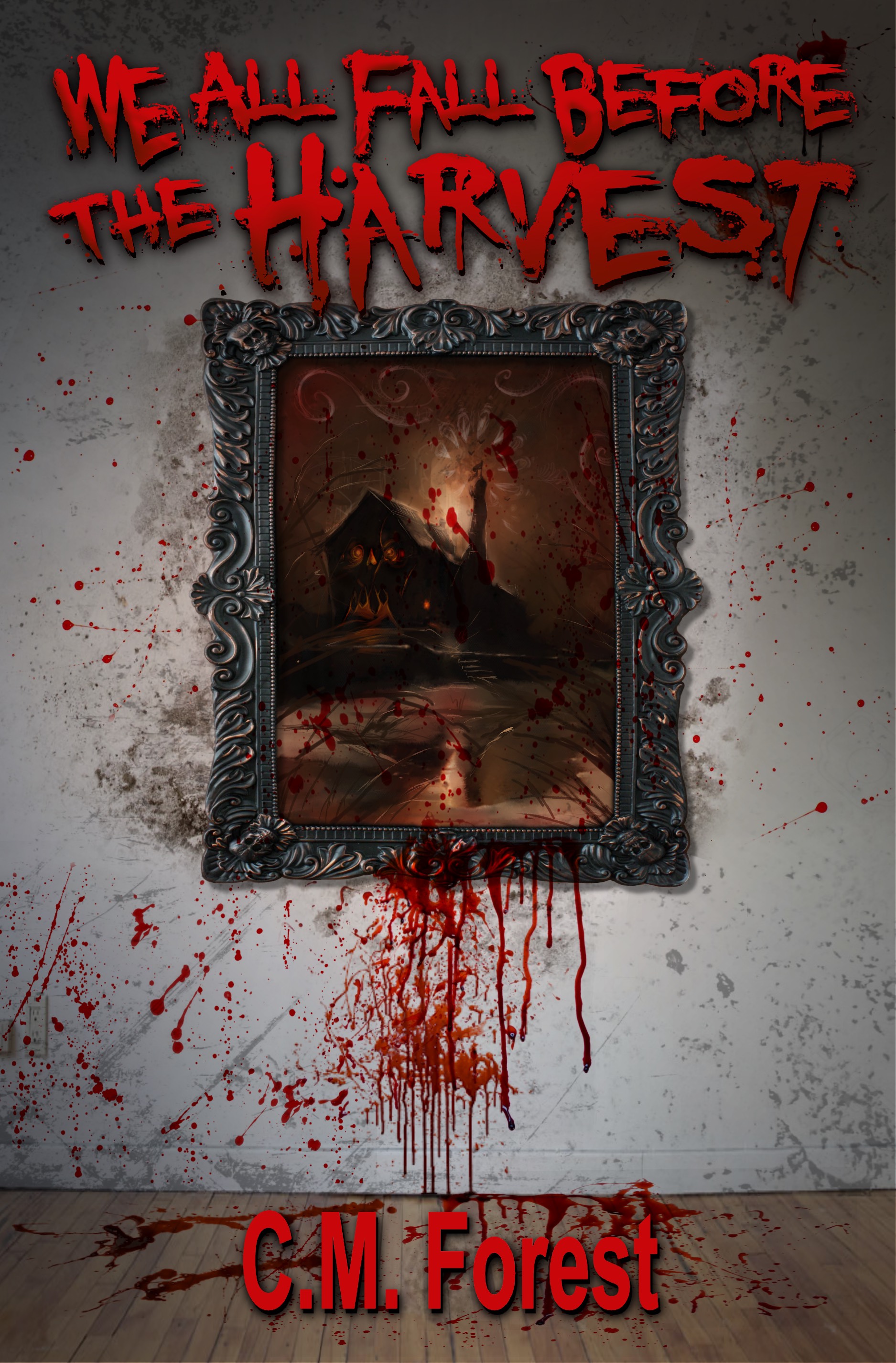 We All Fall Before the Harvest book cover