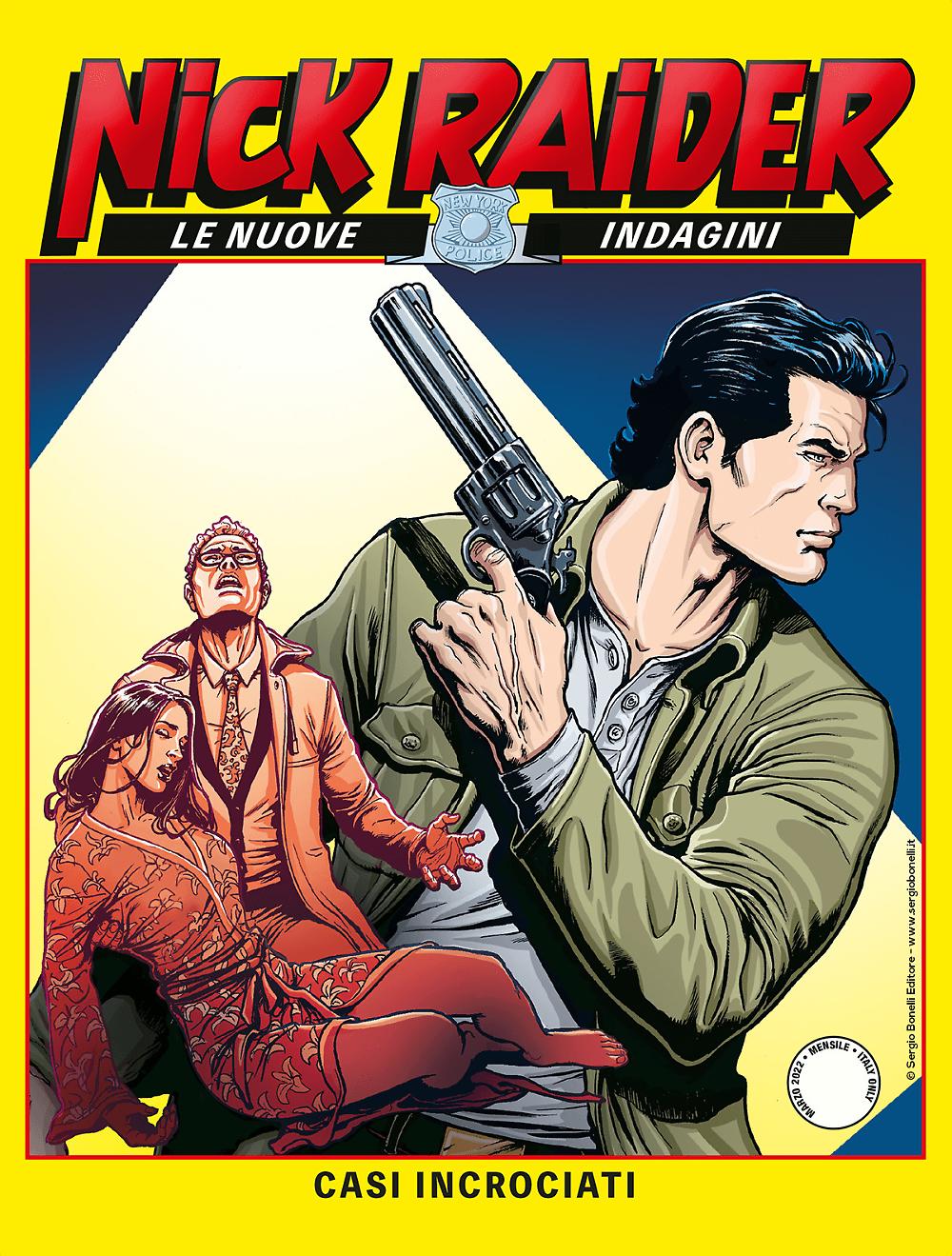 Nick Raider - Le nuove indagini n. 4: Casi incrociati