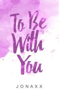 To Be With You book cover