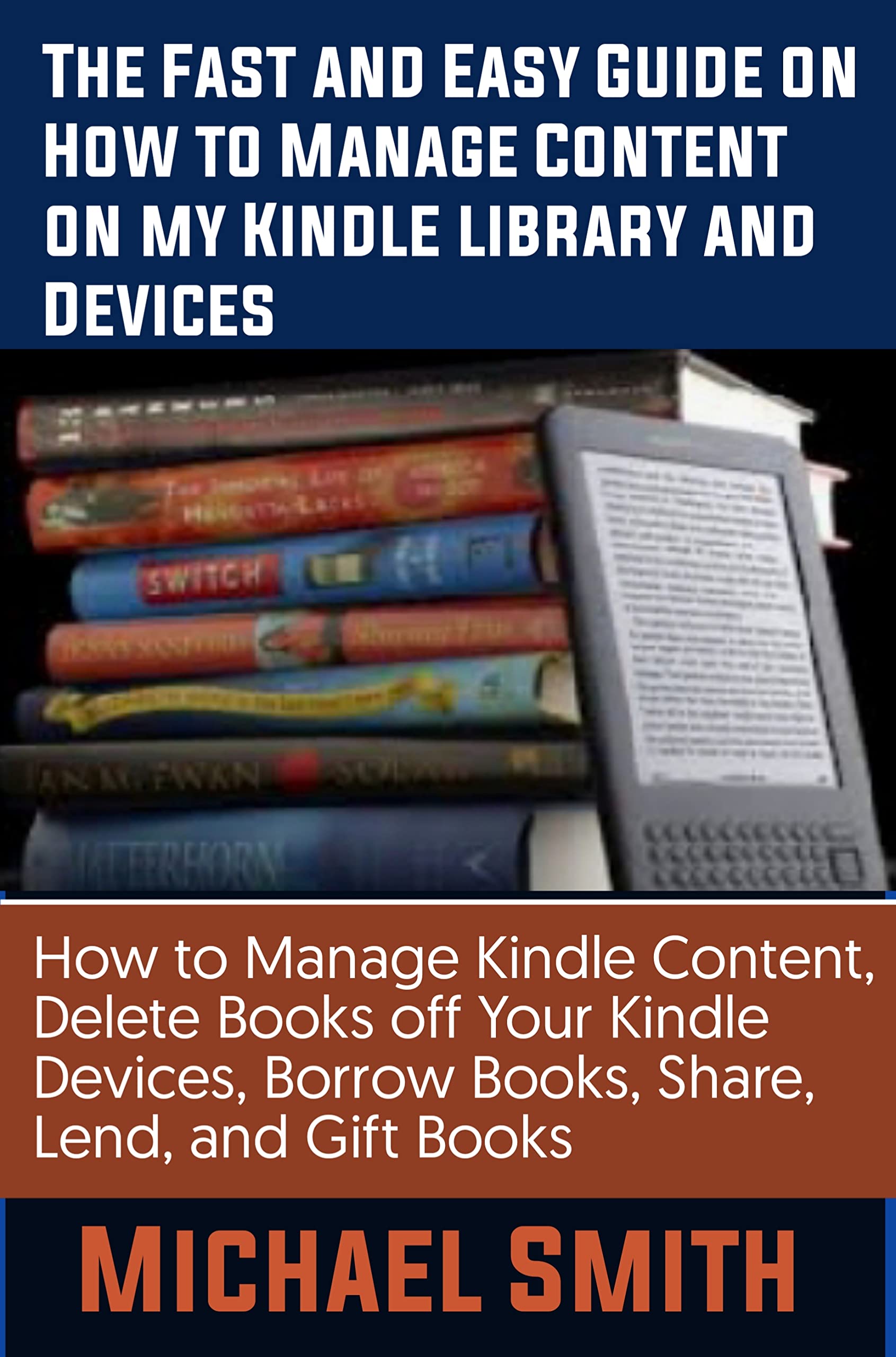 The Fast and Easy Guide on How to Manage Content on My Kindle Library