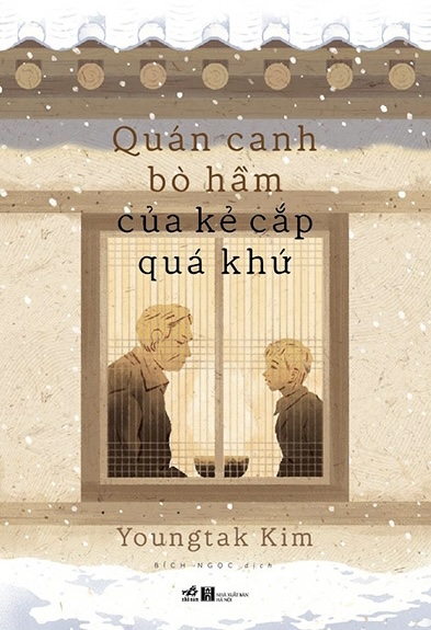 Quán canh bò hầm của kẻ cắp quá khứ