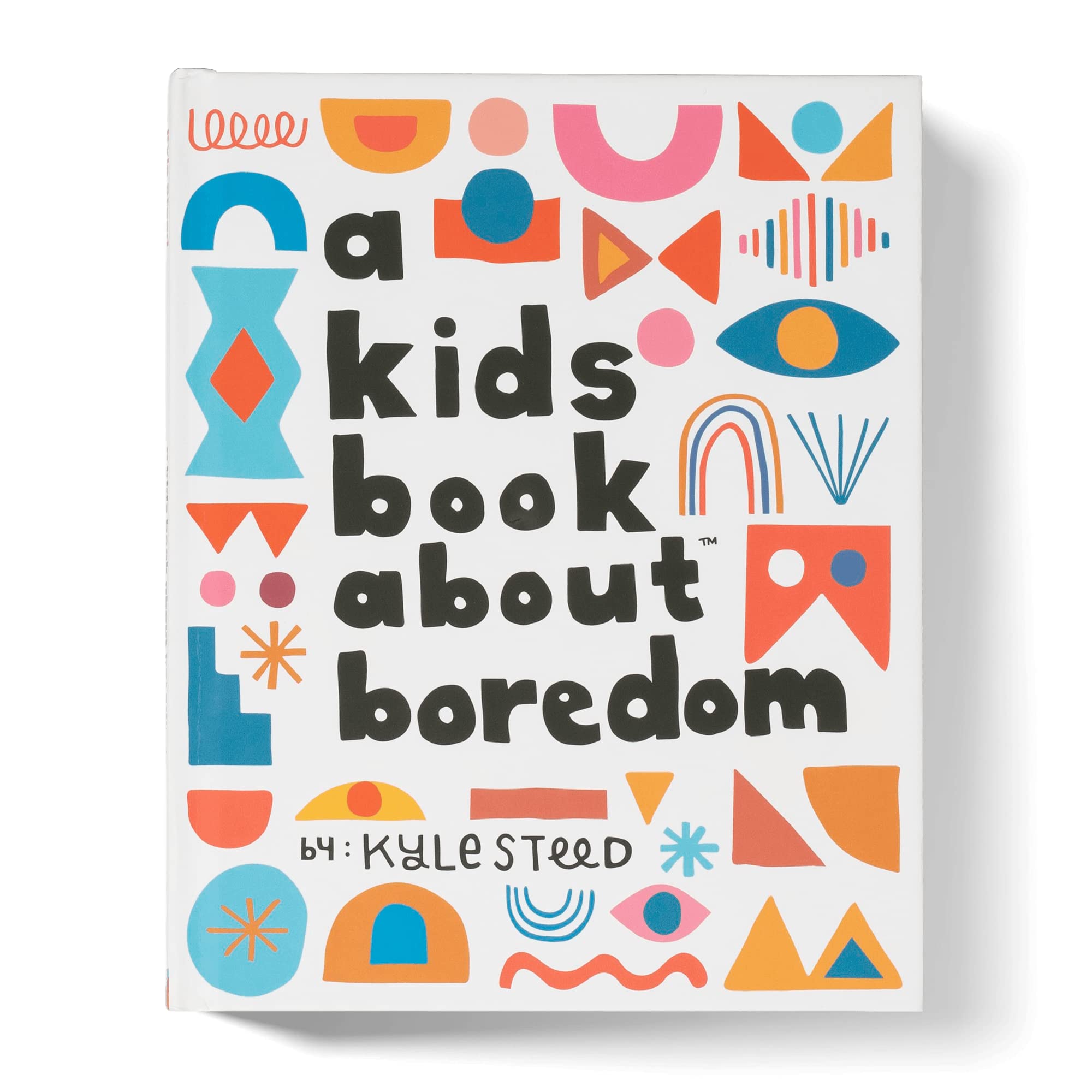 A Kids Book About Boredom