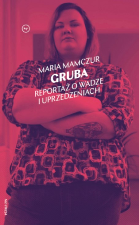 Gruba. Reportaż o wadze i uprzedzeniach