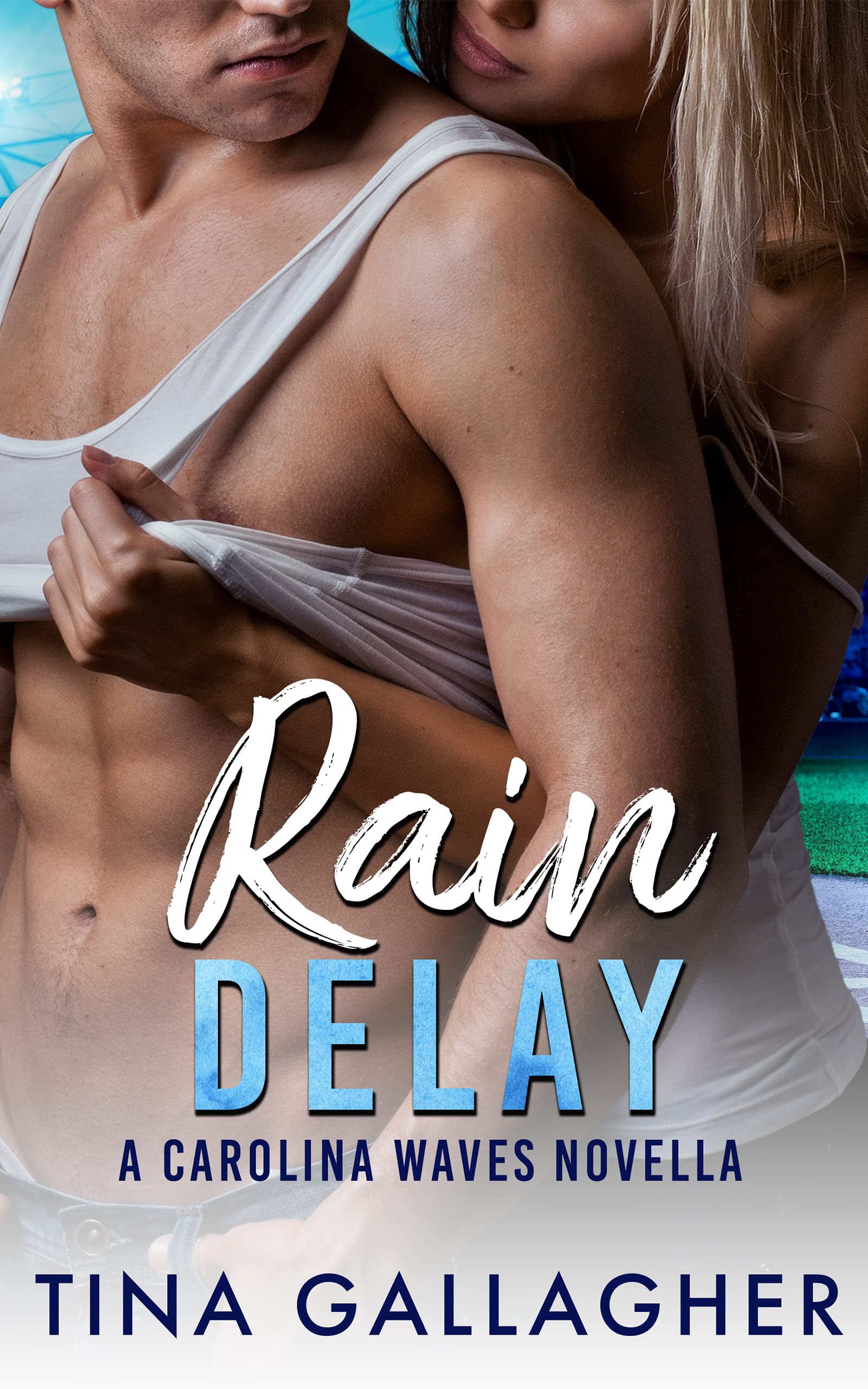Rain Delay: A Carolina Waves Novella