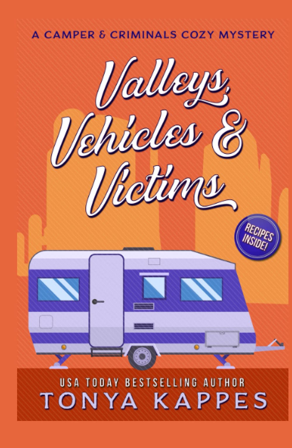 Valleys, Vehicles & Victims (Camper & Criminals #9)