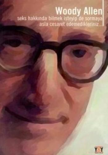 Seks Hakkında Bilmek İsteyip de Sormaya Asla Cesaret Edemedikleriniz... book cover