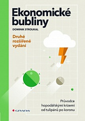 Ekonomické bubliny: Průvodce hospodářskými krizemi od tulipanů po koronu