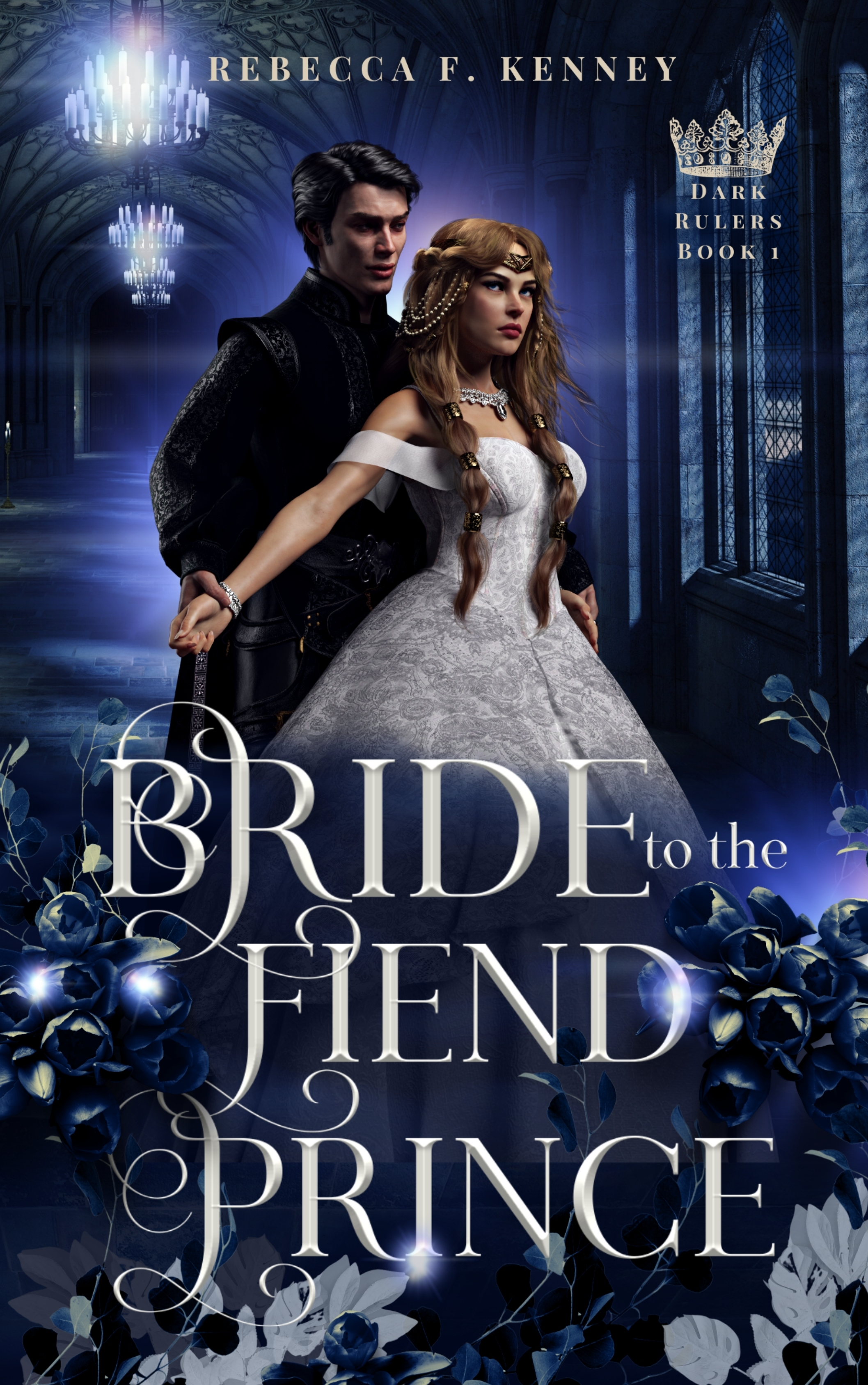 Bride to the Fiend Prince (Dark Rulers, #1)