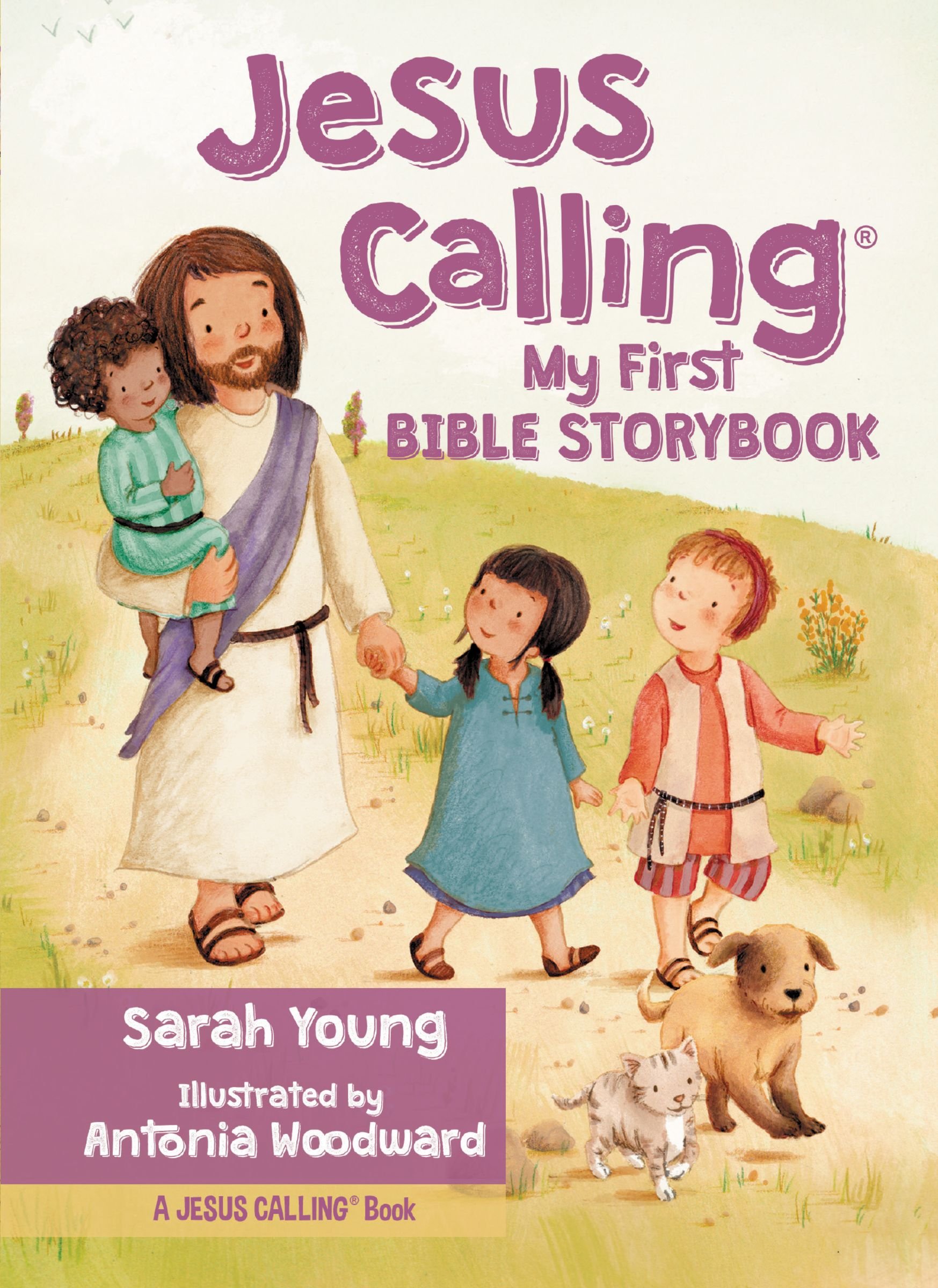 Jesus Calling My First Bible Storybook by Sarah Young Goodreads