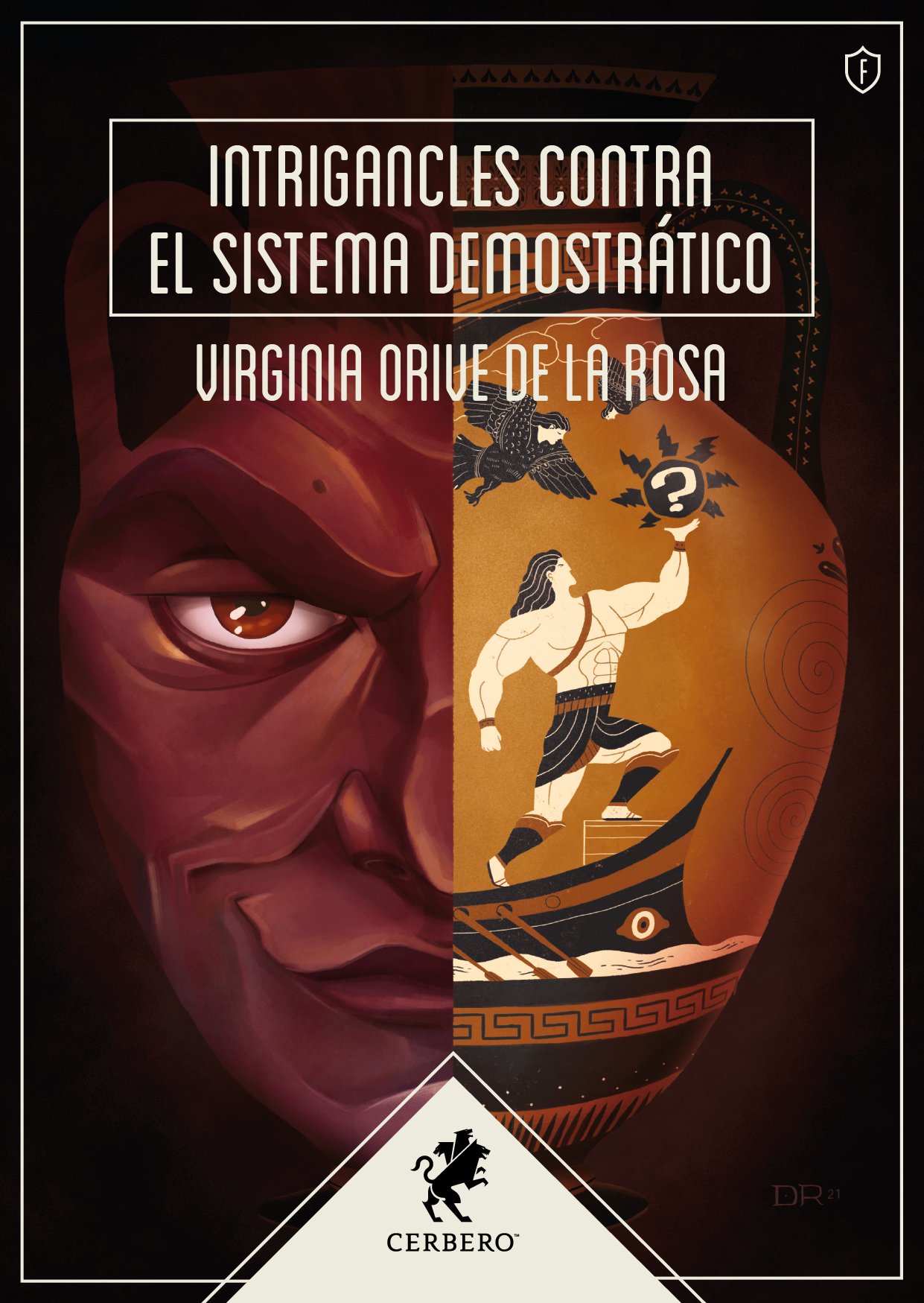 Intrigancles contra el sistema demostrático book cover