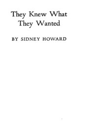 They Knew What They Wanted book cover