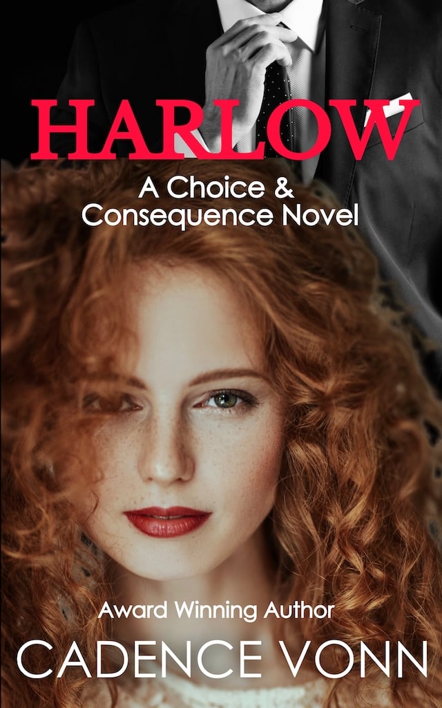 Harlow (A Choice & Consequence #1)