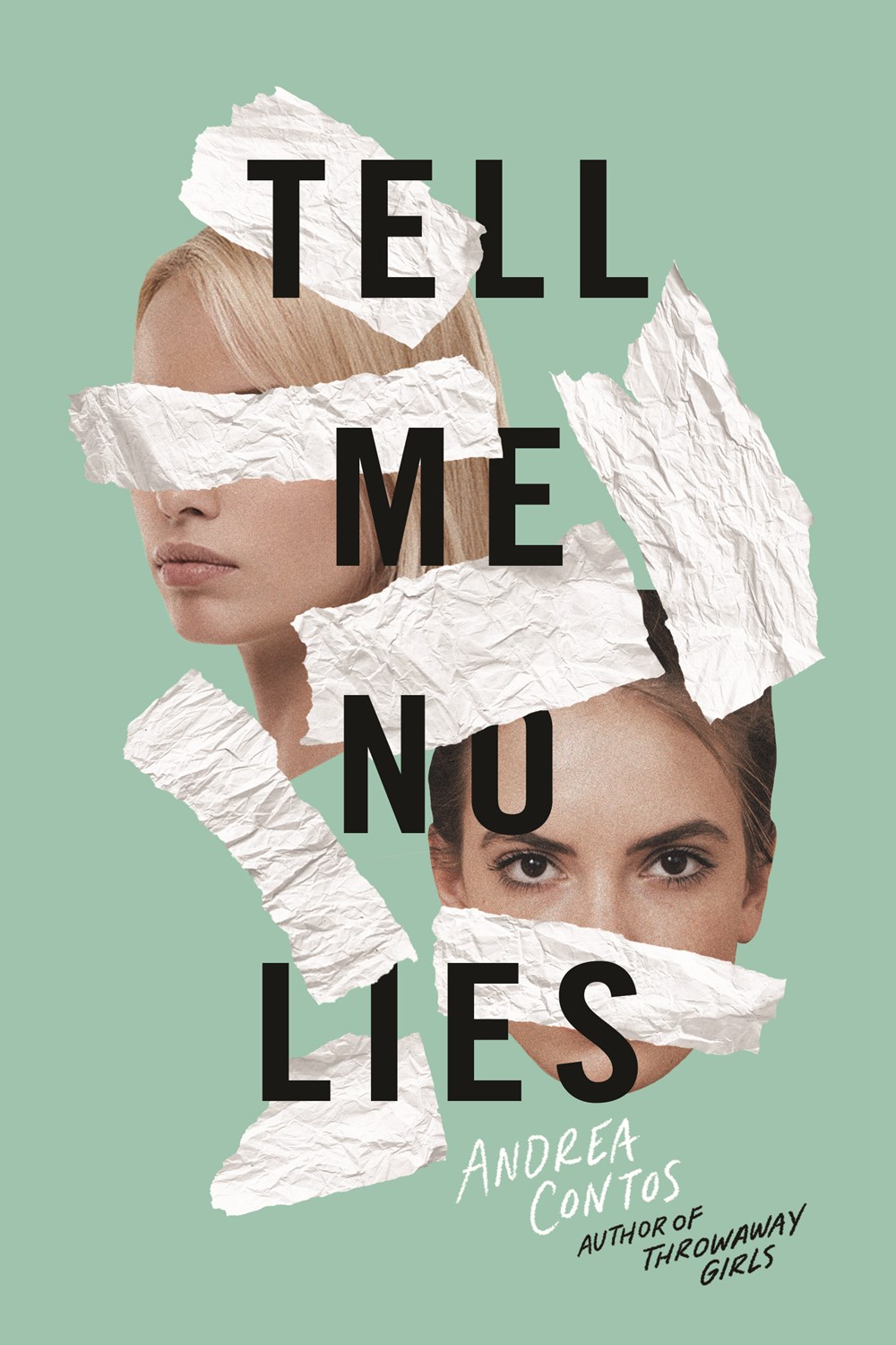 Tell Me No Lies by Andrea Contos Goodreads