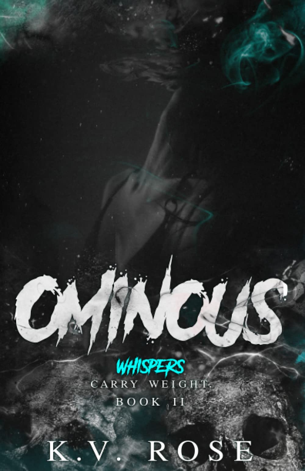 Ominous: Book II (Ecstasy #3)