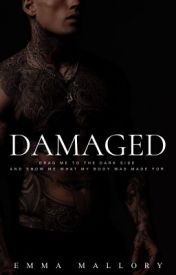 Damaged