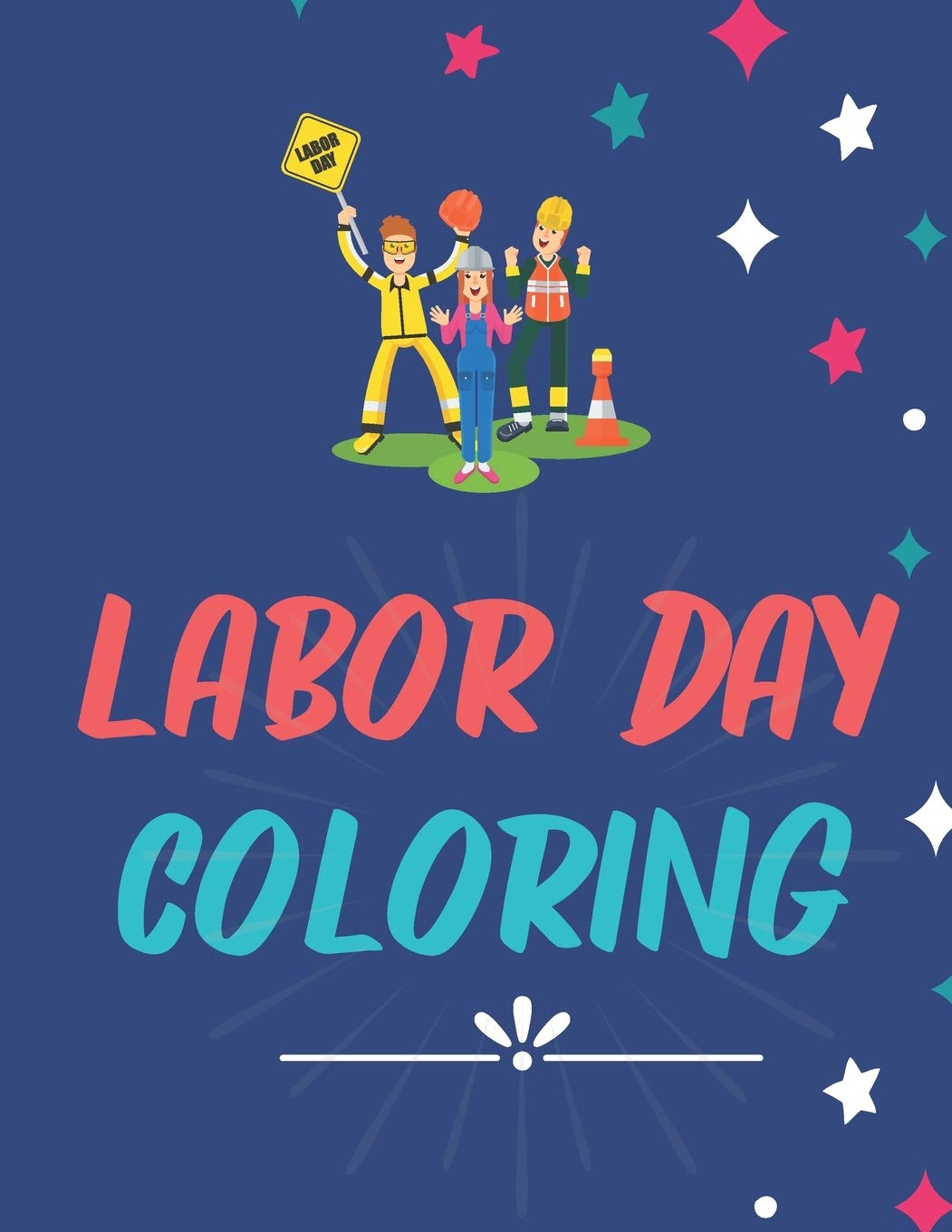 Labor Day Coloring Holiday Book for Kids,Workbook a great Preschool