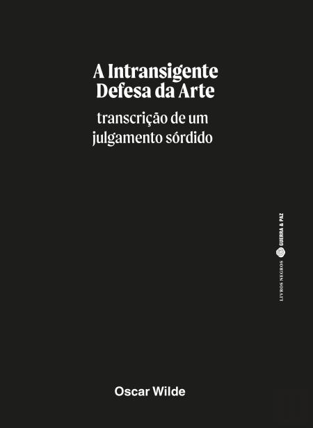A Intransigente Defesa da Arte