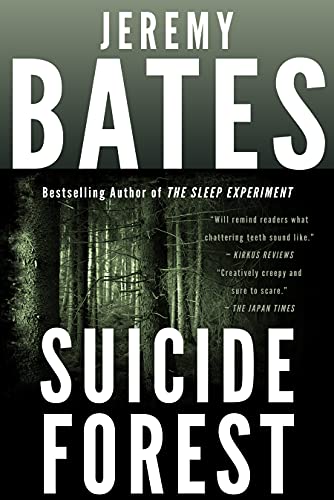 Suicide Forest (World's Scariest Places #1)