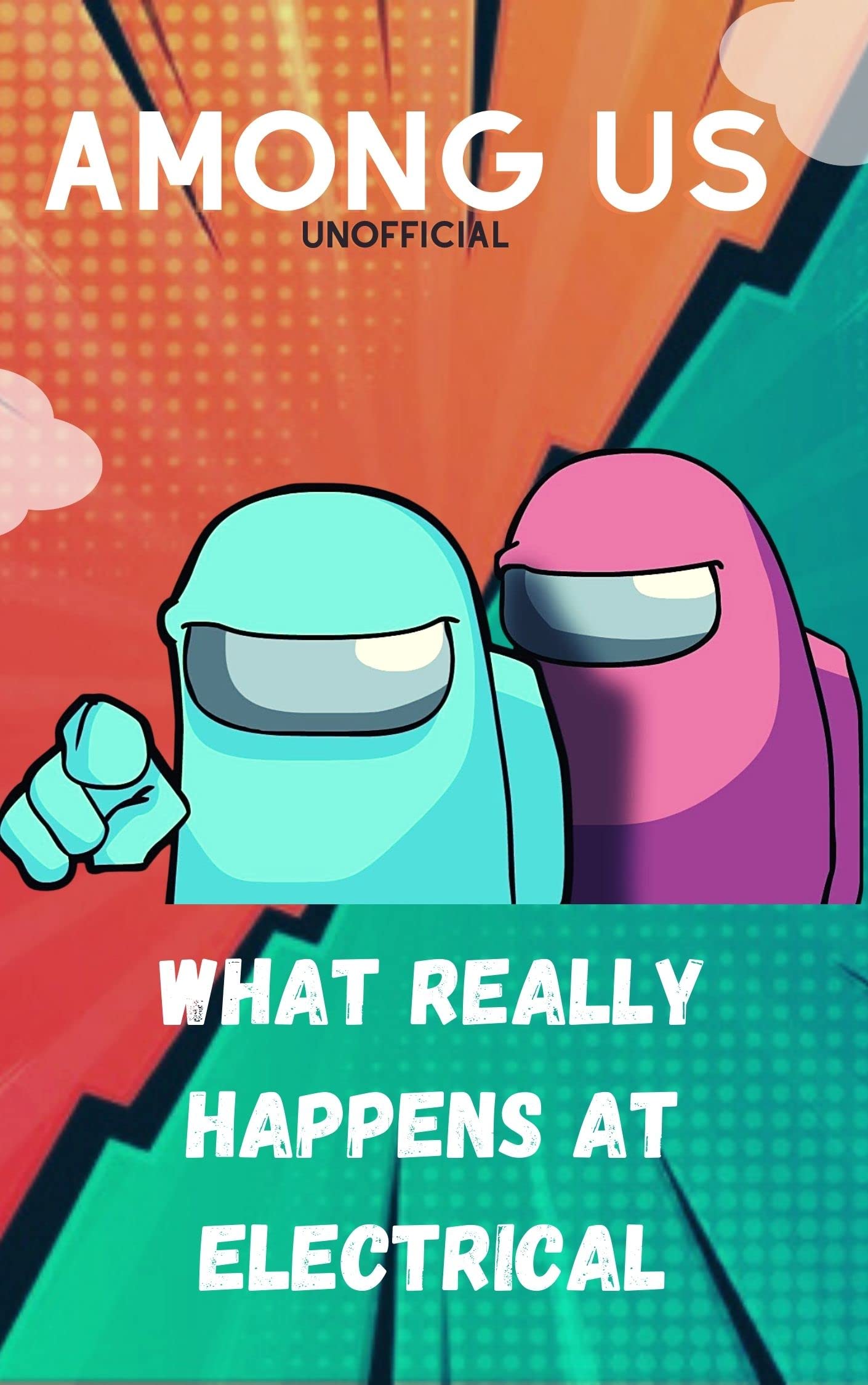 Among Us: What Really Happens At Electrical