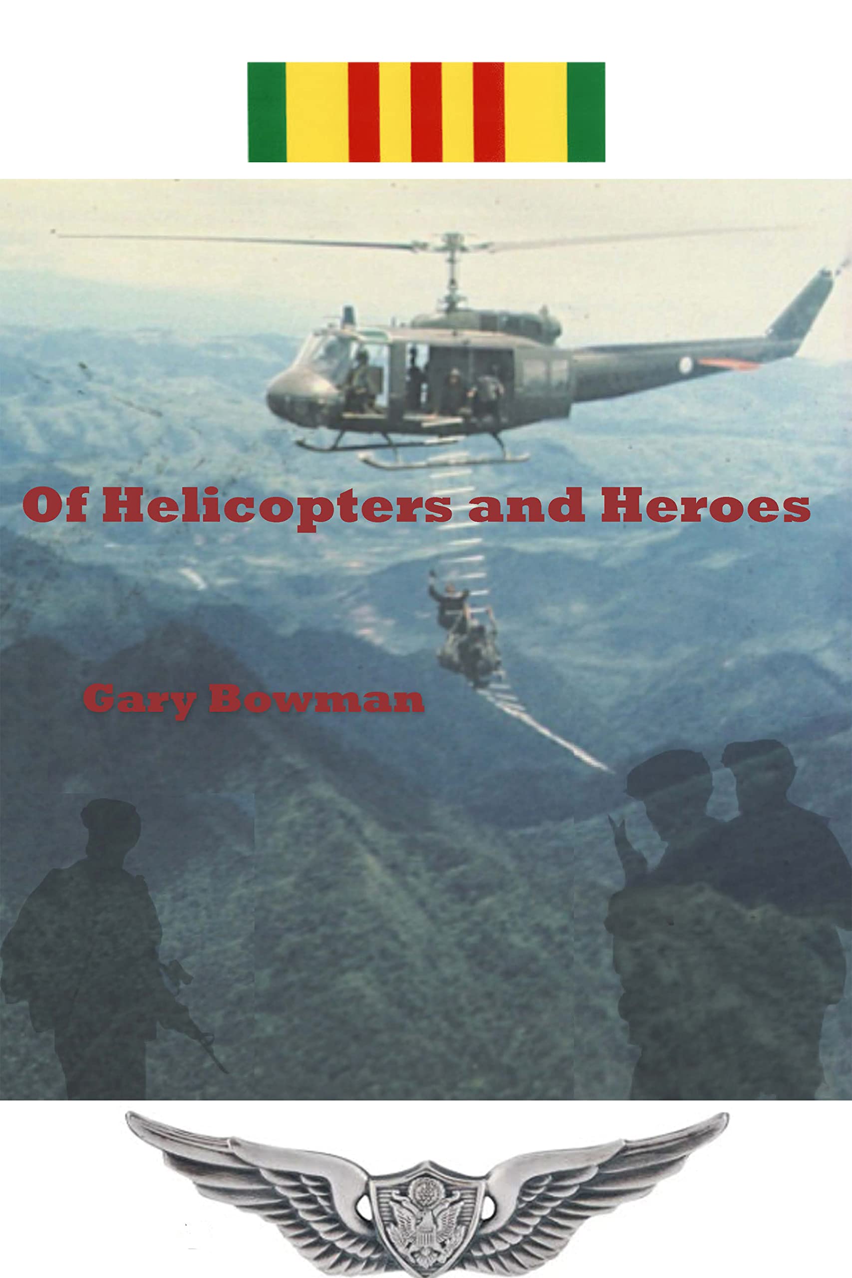 Of Helicopters and Heroes