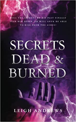 Secrets Dead and Burned