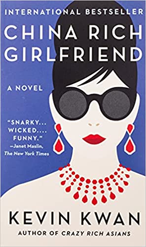 China Rich Girlfriend (Crazy Rich Asians, #2)