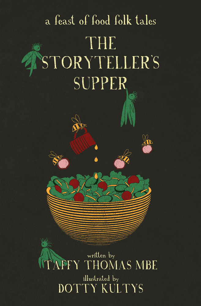 The Storyteller's Supper A Feast of Food Folk Tales by Taffy Thomas