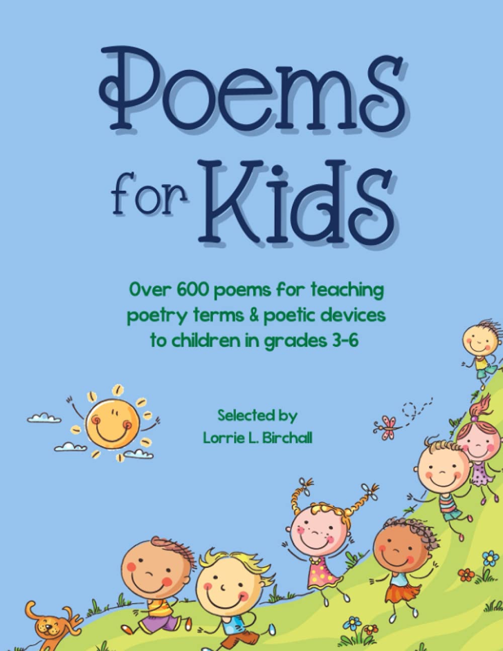 Poems for Kids: Over 600 poems for teaching poetry terms & poetic ...