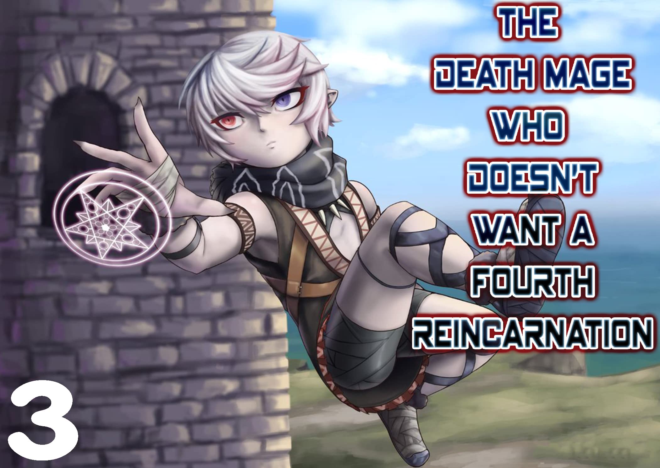 The Death Mage Who Doesn T Want A Fourth Time