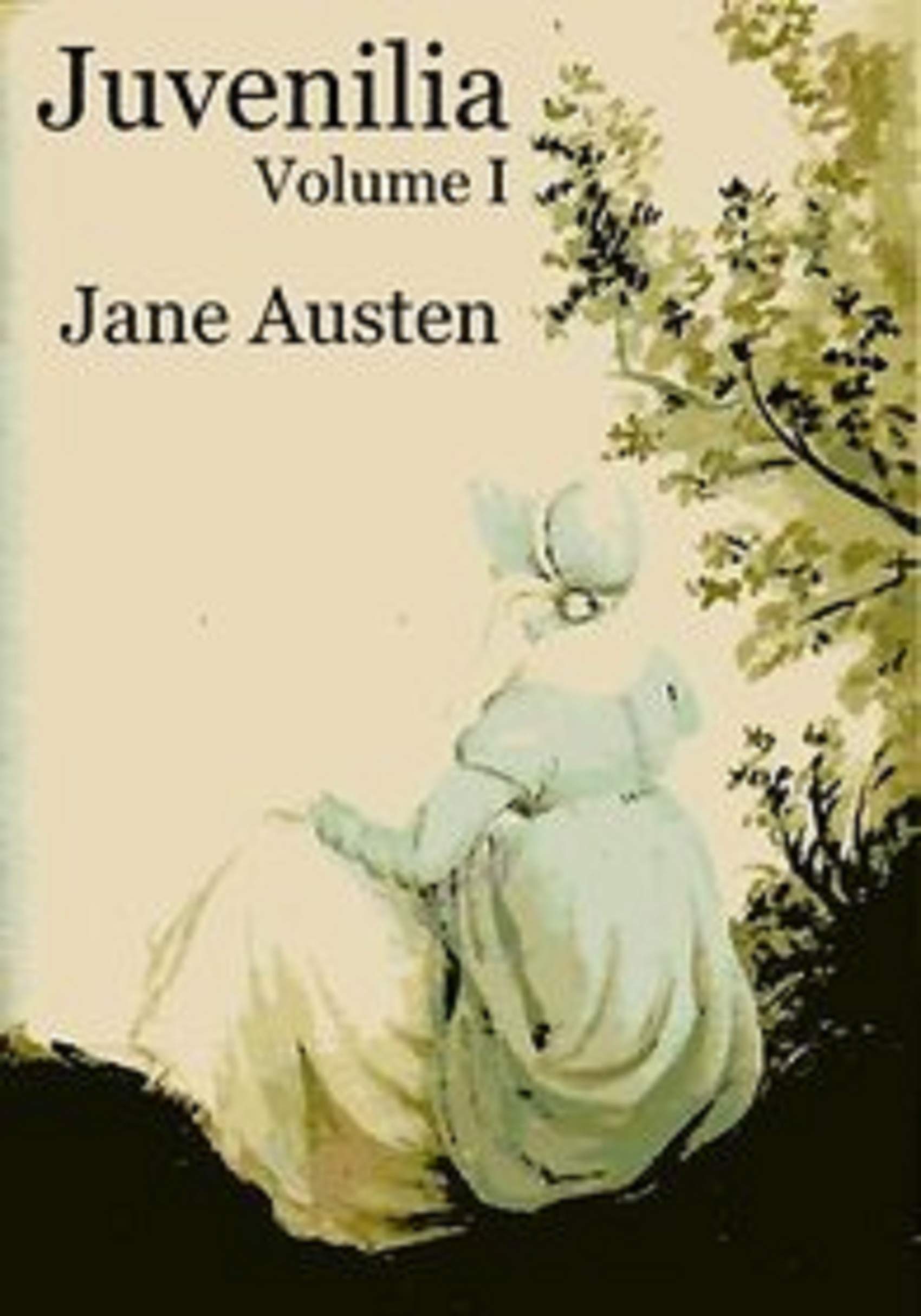 Juvenilia Volume I Annotated by Jane Austen Goodreads