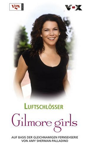 Gilmore Girls. Luftschlösser book cover