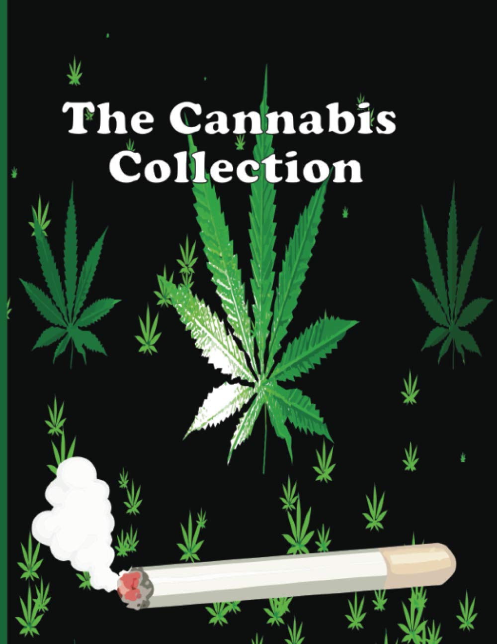 The Cannabis Collection: weed lover Themed Adult Coloring Book for ...