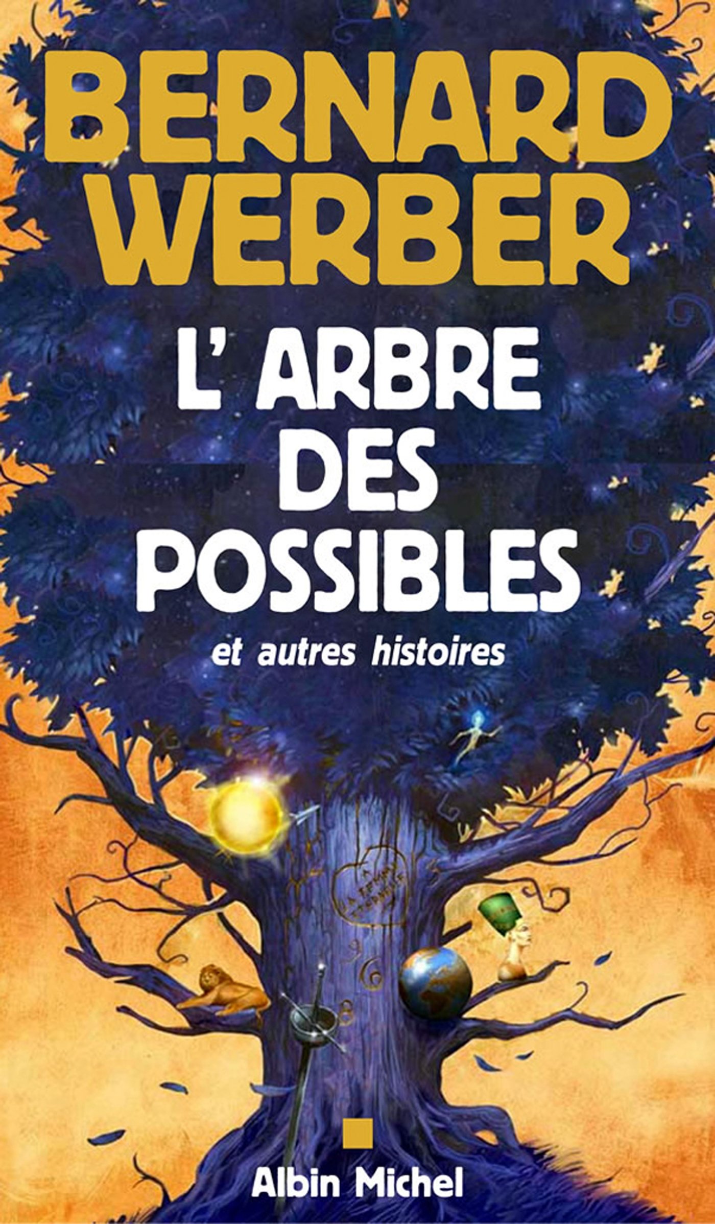 L'Arbre des possibles et autres histoires (Littérature française) book cover