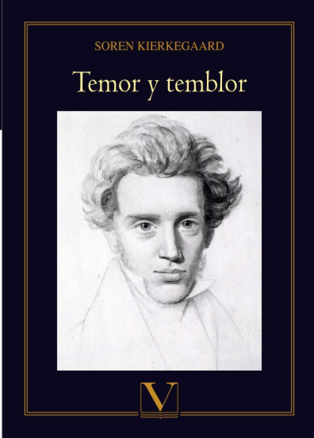 Temor y temblor (Ensayo) (Spanish Edition) by Søren Kierkegaard Goodreads