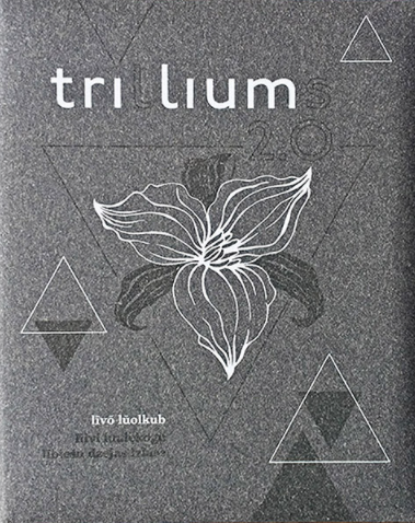 trilliums 2.0 : līvo lūolkub = liivi luulekogu = lībiešu dzejas izlase