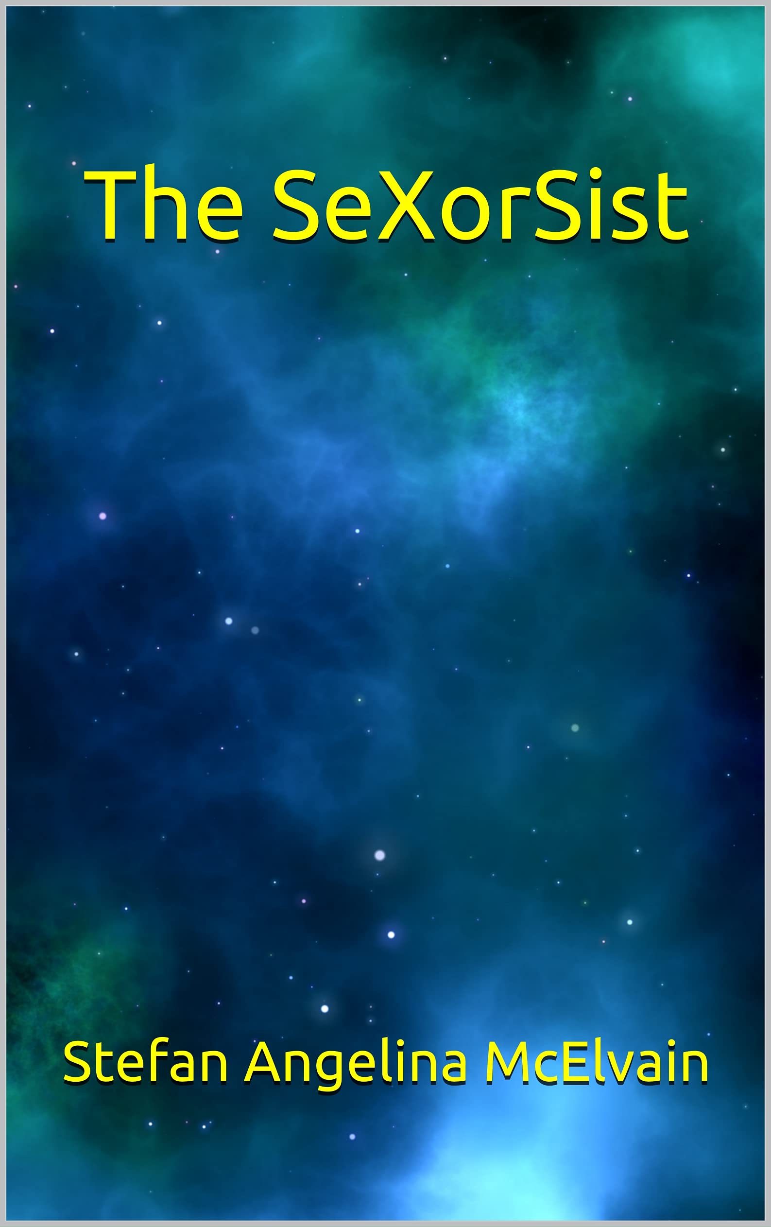 The SeXorSist