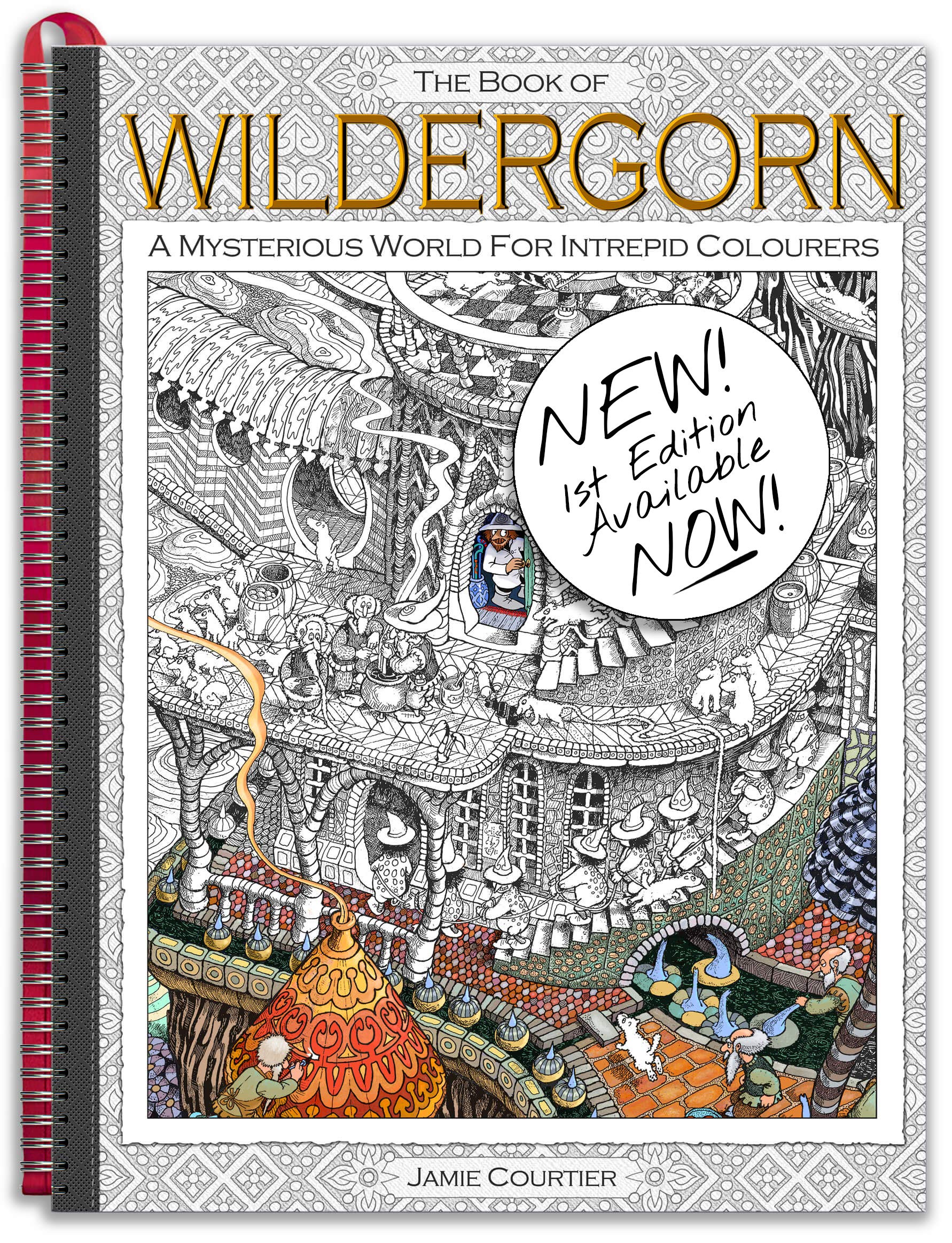 The Book of Wildergorn A Mysterious World For Intrepid Colourers by
