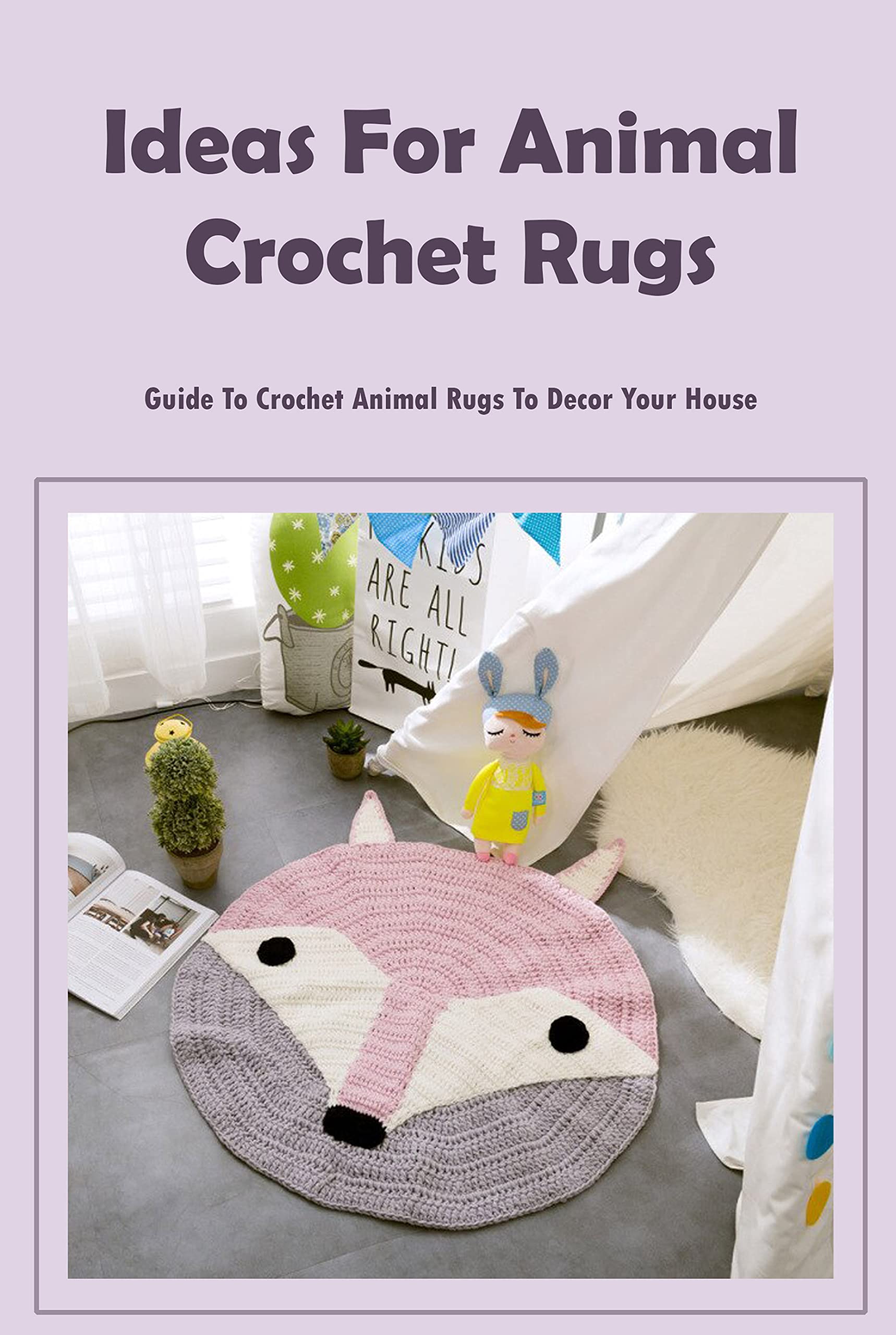 Ideas For Animal Crochet Rugs Guide To Crochet Animal Rugs To Decor
