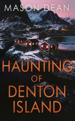 The Haunting of Denton Island book cover