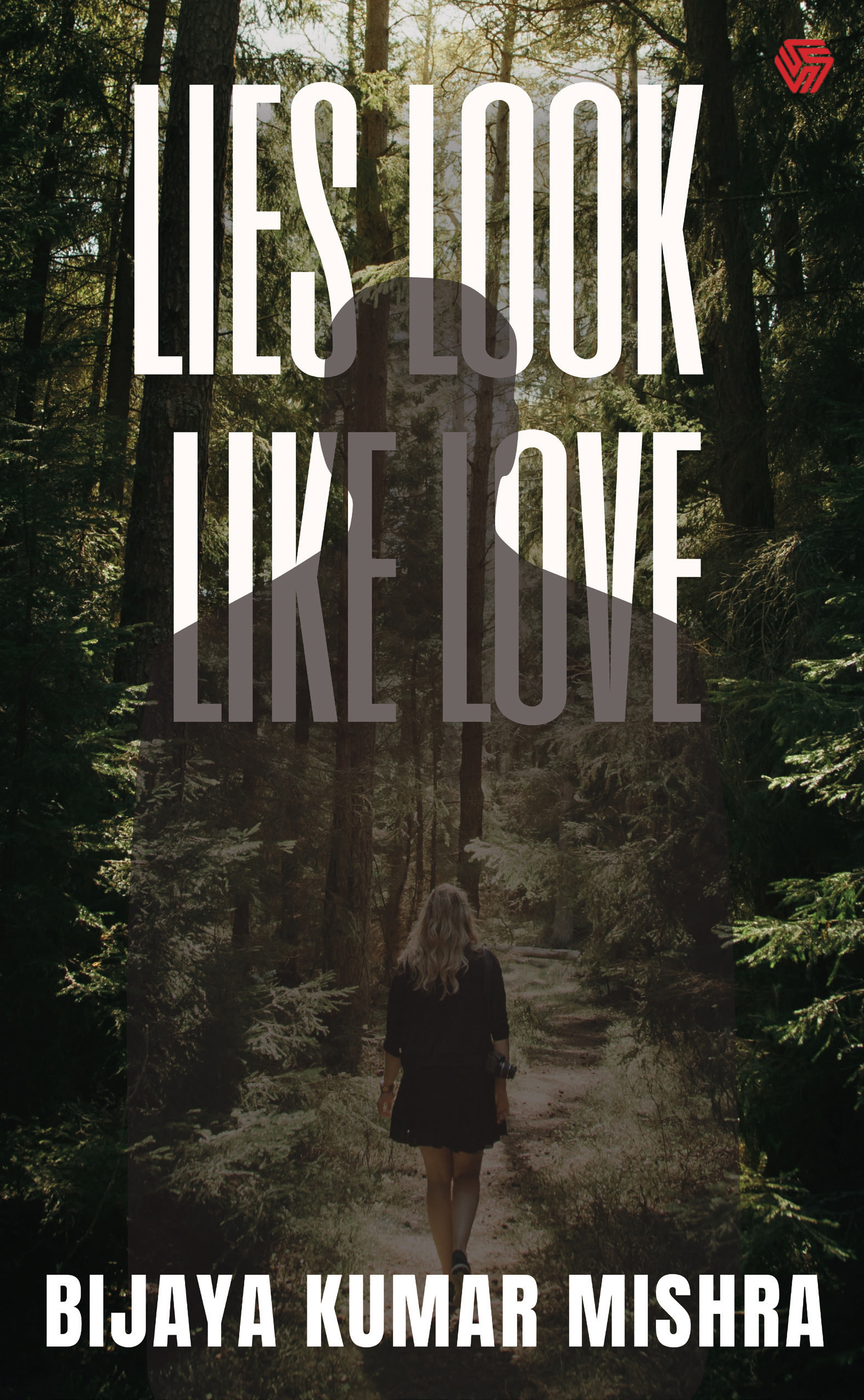 Lies Look Like Love