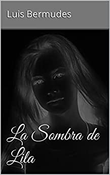 La Sombra de Lila