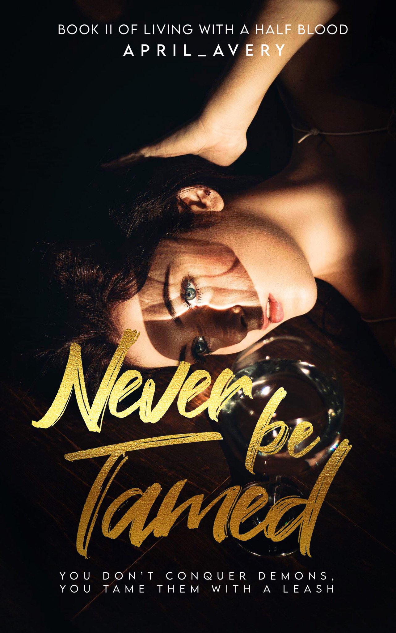 Never Be Tamed