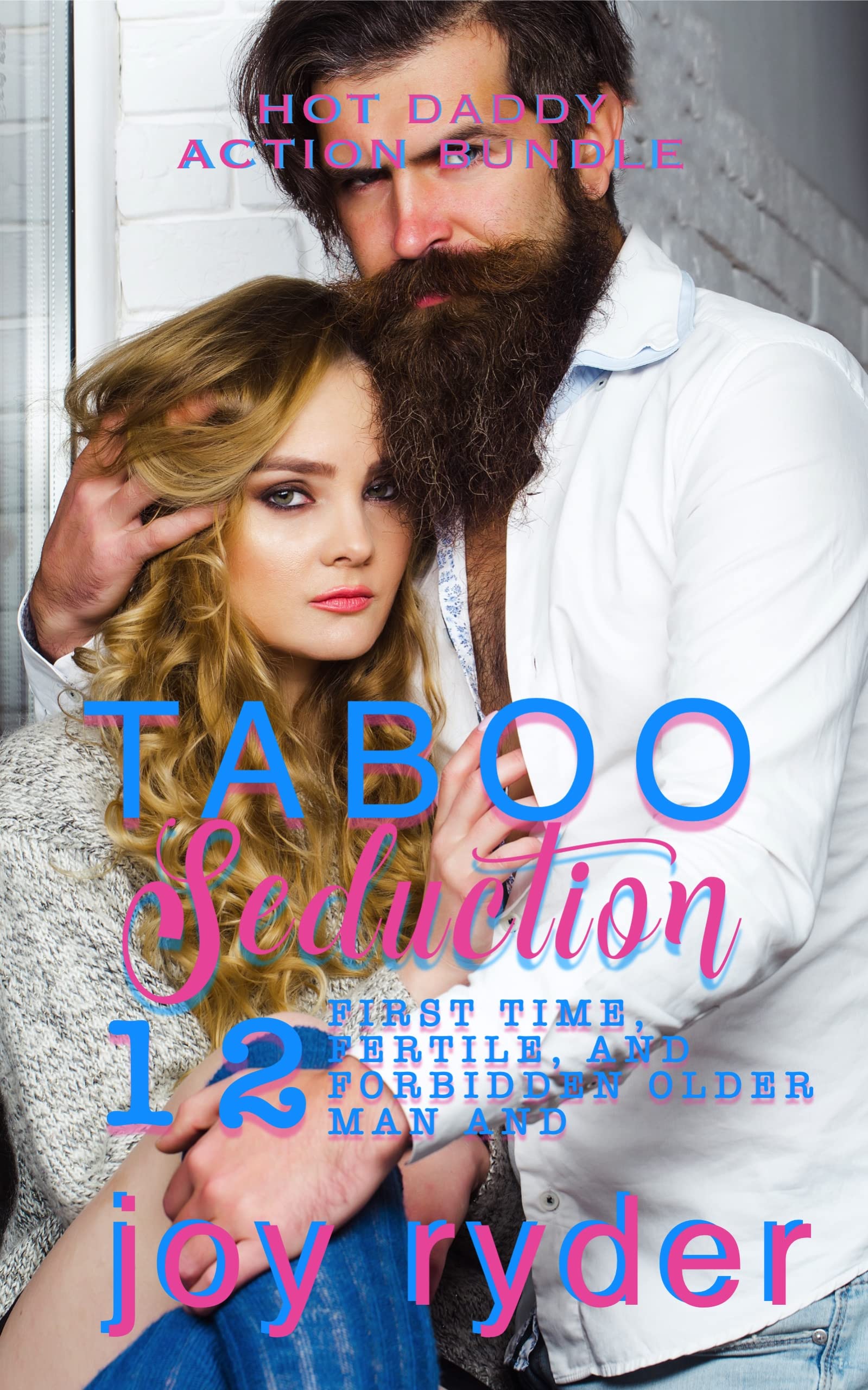 TABOO SEDUCTION 12 FIRST TIME FERTILE AND FORBIDDEN OLDER MAN AND 