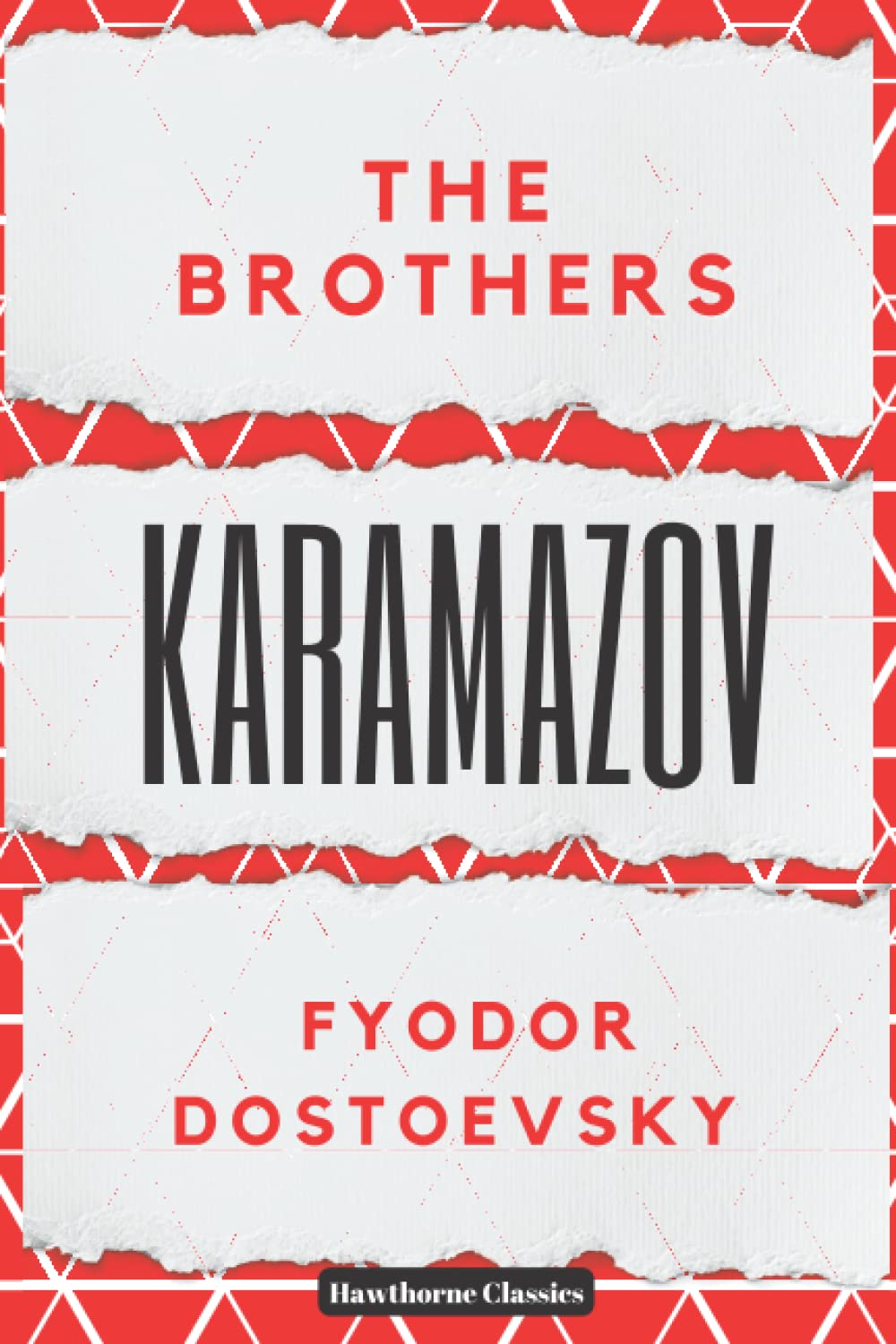 The Brothers Karamazov he Original Classic Edition by Fyodor