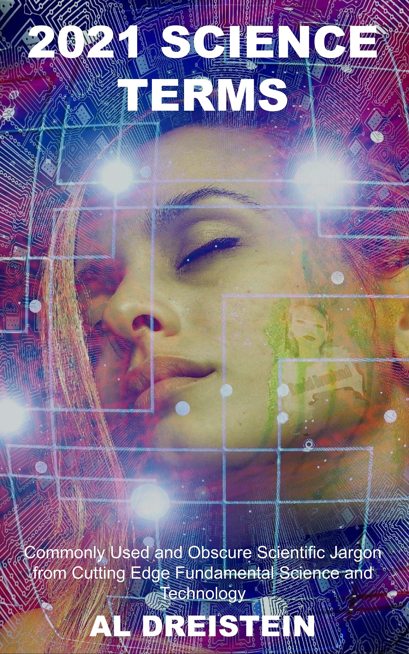 2021 Science Terms Commonly Used and Obscure Scientific Jargon from