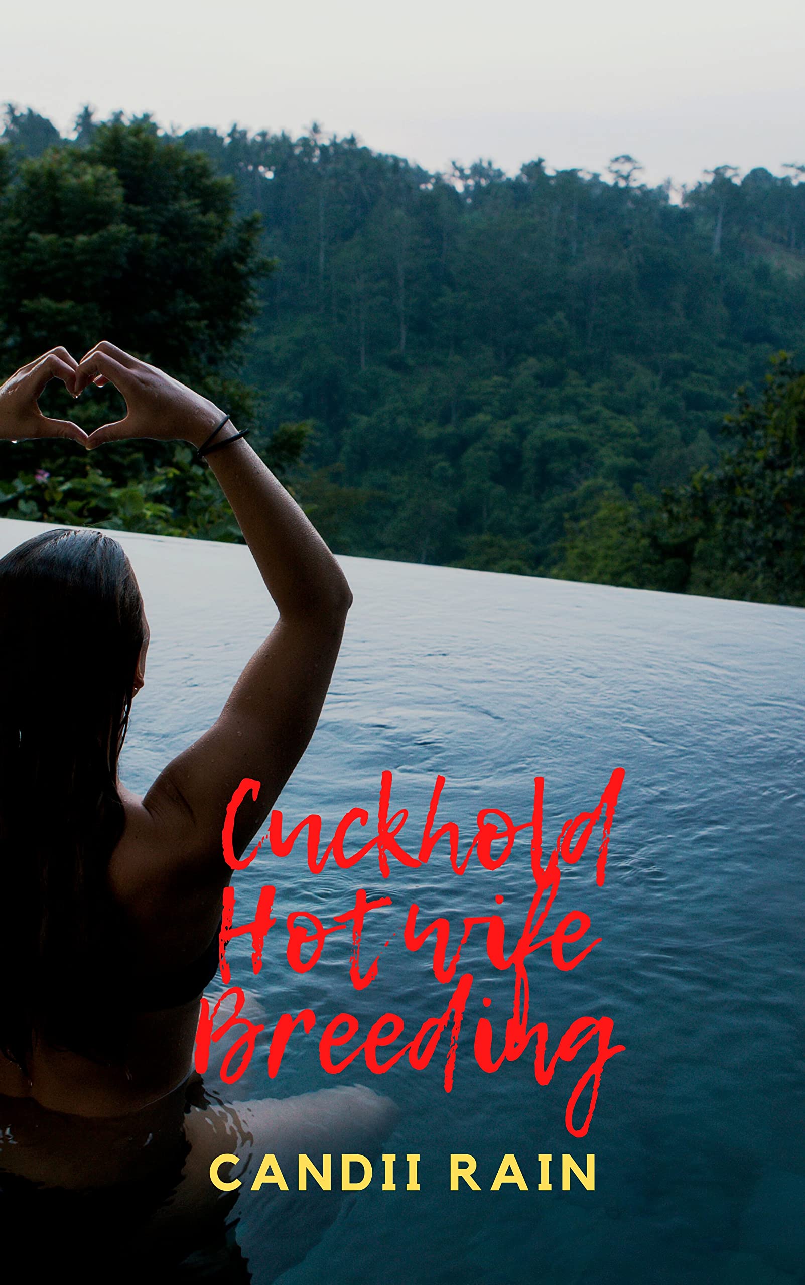 Cuckhold Hotwife Breeding: 5 Taboo Erotica Stories by Candii Rain Goodreads