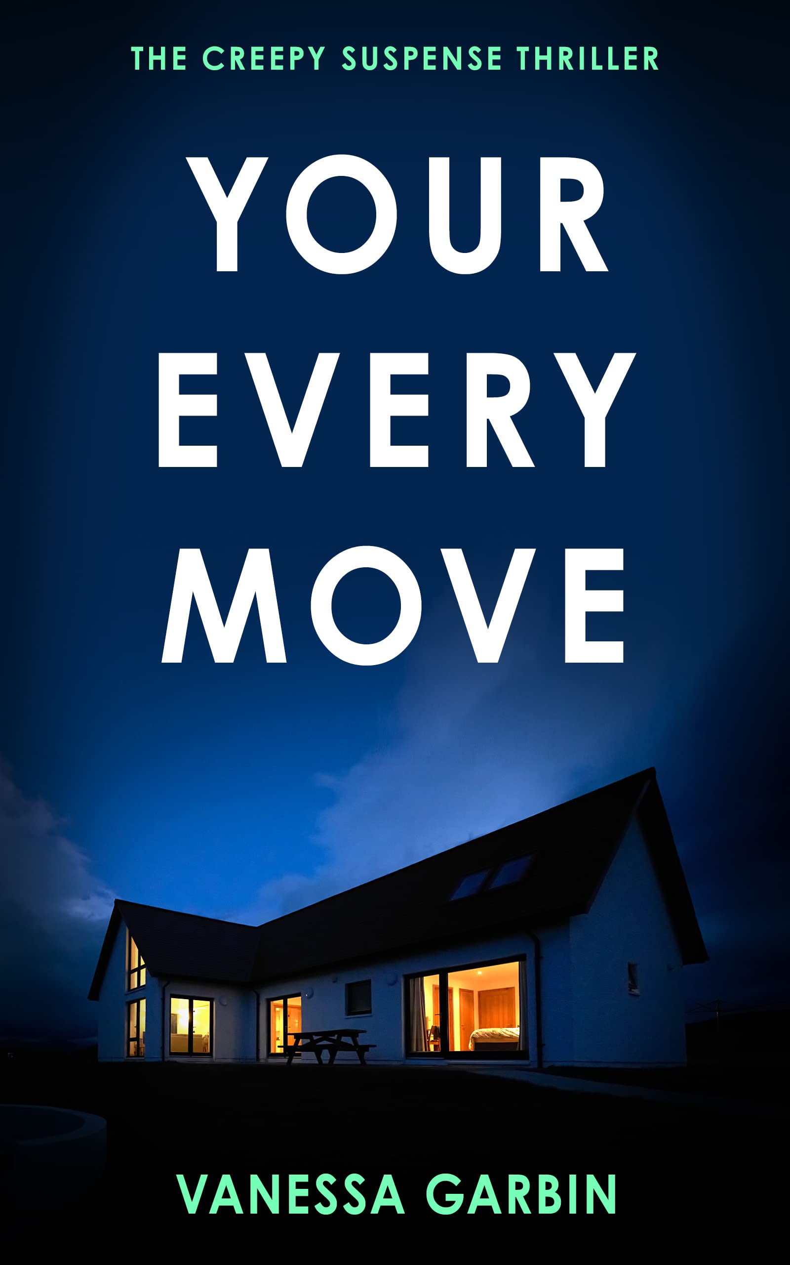 Your Every Move