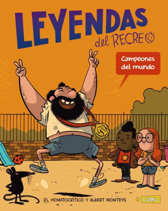Leyendas del recreo 2: Campeones del mundo