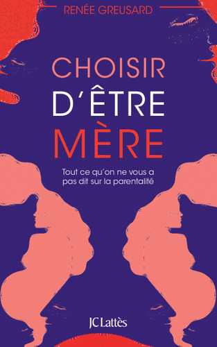 Choisir d'être mère book cover